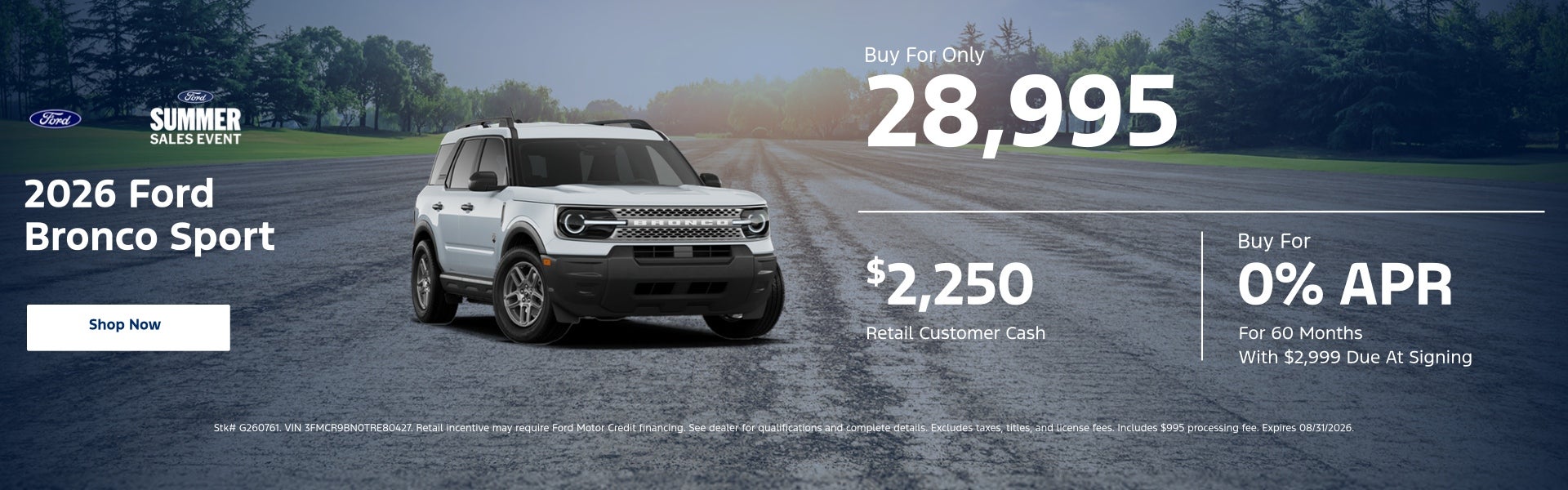 2026 Ford Bronco Sport Buy For Only $ 28,995 $2,250 Reta