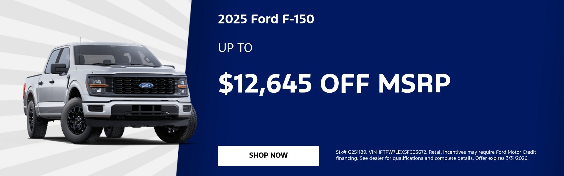 2025 Ford F-150 UP TO $12,645 OFF MSRP