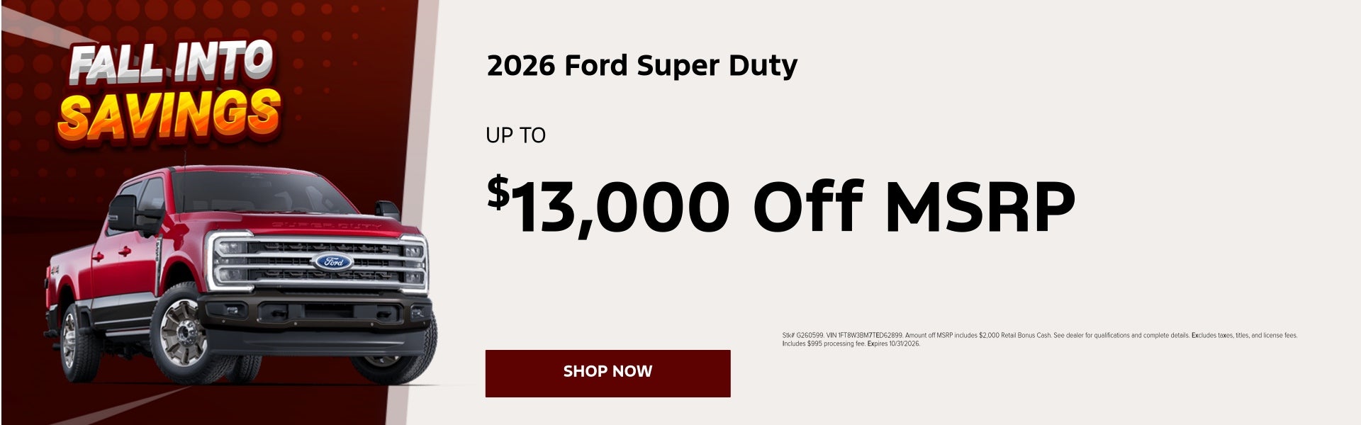 2026 Ford Super Duty UP TO $13,000 Off MSRP